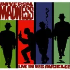 Pochette Universal Madness: Live in Los Angeles