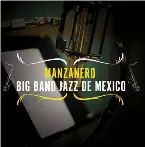 Pochette Manzanero Big Band Jazz de México