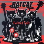 Pochette Twisted Tails - A Ratcat Best Of...