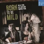 Pochette Born to Be Mild