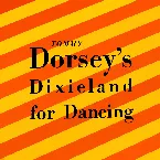 Pochette Tommy Dorsey’s Dixieland for Dancing