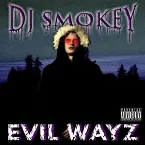Pochette Evil Wayz