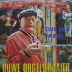 Pochette Ouwe orgeldraaier / Oud van jaren