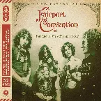 Pochette Who Knows Where the Time Goes? The Essential Fairport Convention