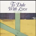 Pochette To Duke With Love