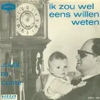 Pochette Ik zou wel eens willen weten / Als jij 't wilt