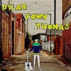 Pochette Dylan John Thomas