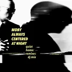 Pochette Always Centered At Night (Quiet Home: Remixes DJ Mix)