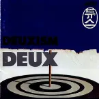 Pochette DEUXISM