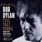 Pochette The Bootleg Series, Vol. 8: Tell Tale Signs: Rare and Unreleased 1989–2006