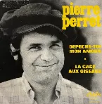 Pochette Dépêche-toi mon amour / La Cage aux oiseaux