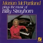 Pochette Marian McPartland Plays the Music of Billy Strayhorn
