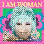Pochette I Am Woman : Catherine Lara