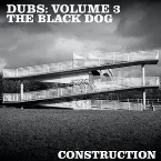 Pochette Dubs: Volume 3 (Construction)