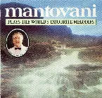 Pochette Mantovani Plays the World’s Favourite Melodies