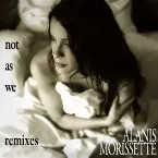 Pochette Not as We (Remixes)