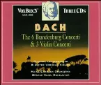 Pochette The 6 Brandenburg Concerti & 3 Violin Concerti
