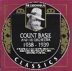 Pochette The Chronological Classics: Count Basie and His Orchestra 1938–1939