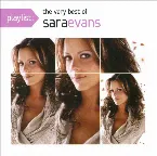 Pochette Playlist: The Very Best of Sara Evans
