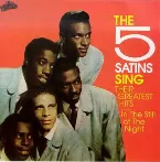 Pochette The 5 Satins Sing Their Greatest Hits