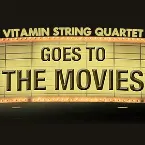 Pochette Vitamin String Quartet Goes to the Movies