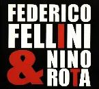 Pochette Federico Fellini & Nino Rota