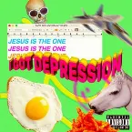 Pochette Jesus Is the One (I Got Depression)