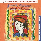 Pochette Gérard Pierron chante Gaston Couté : Rétrospective 1977–2008