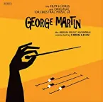 Pochette The Film Scores And Original Orchestral Music Of George Martin