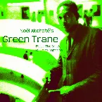 Pochette Green Trane - Plays the Music of John Coltrane