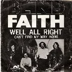 Pochette Well All Right / Can’t Find My Way Home