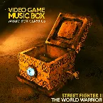 Pochette Music Box Classics: Street Fighter II: The World Warrior