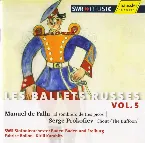 Pochette Les Ballets Russes, Vol. 5: Manuel De Falla: El Sombrero De Tres Picos / Serge Prokofiev: Chout (The Buffon)