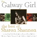 Pochette The Galway Girl: The Best of Sharon Shannon