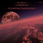 Pochette A Sense of Planetary Movement CD1
