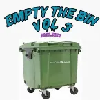 Pochette EMPTY THE BIN VOL.3