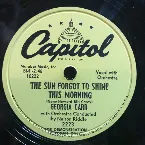 Pochette The Sun Forgot to Shine This Morning / The Whisp'ring Serenade
