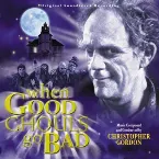 Pochette When Good Ghouls Go Bad