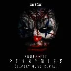 Pochette Pennywise (Deadly Guns Remix)