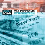 Pochette Hometown: VSQ Performs Springsteen