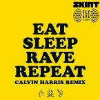 Pochette Eat Sleep Rave Repeat (Calvin Harris remix)