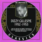 Pochette The Chronological Classics: Dizzy Gillespie 1952-1953