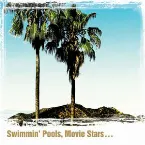 Pochette Swimmin’ Pools, Movie Stars