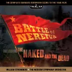 Pochette Battle Of Neretva/The Naked And The Dead