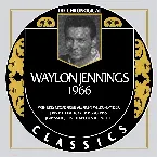 Pochette The Chronogical Classics: Waylon Jennings 1966