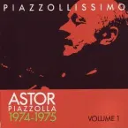 Pochette Piazzollissimo 1974–1975