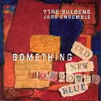 Pochette Something Old, New, Borrowed, Blue