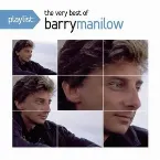 Pochette Playlist: The Very Best of Barry Manilow