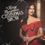 Pochette The Kacey Musgraves Christmas Show