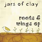 Pochette Roots & Wings EP
